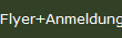 Flyer+Anmeldung